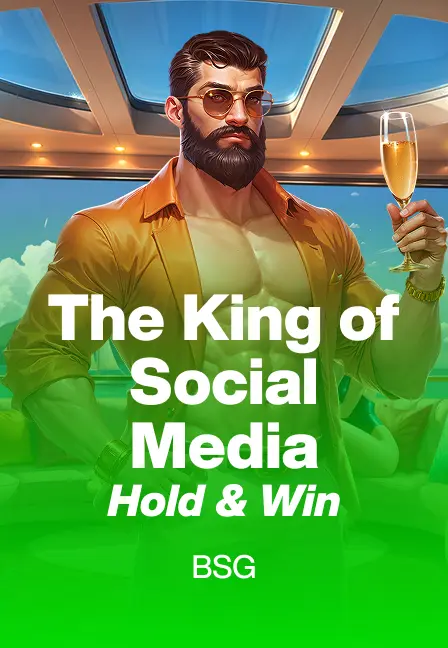 The King of Social Media Hold And Win